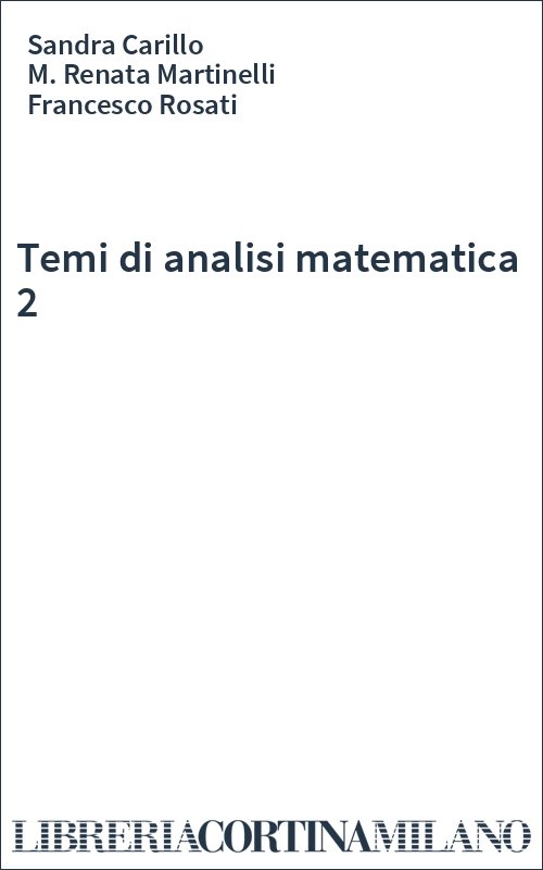 Temi di analisi matematica 2
