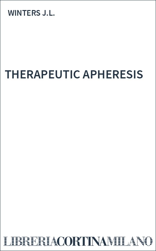 THERAPEUTIC APHERESIS