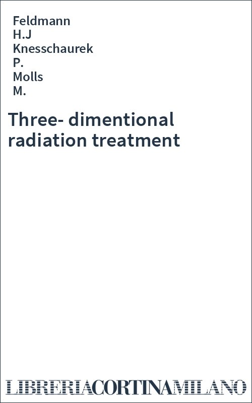 Three-dimentional radiation treatment