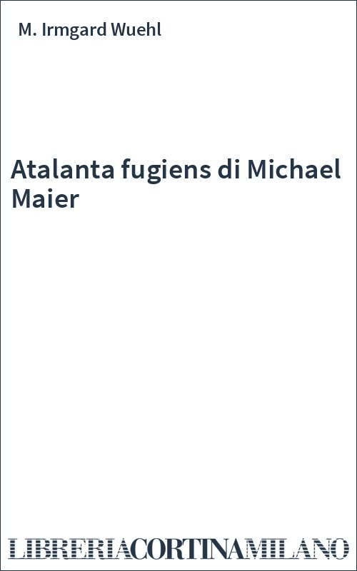 Atalanta fugiens di Michael Maier