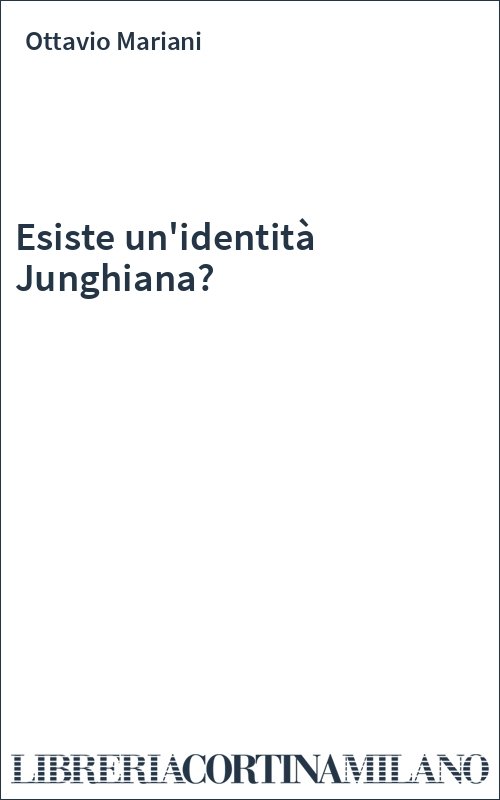 Esiste un'identità Junghiana?