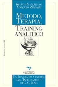 Metodo, terapia, training analitico. Un itinerario a partire dall'insegnamento di C. G. Jung