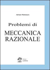 Problemi di meccanica razionale