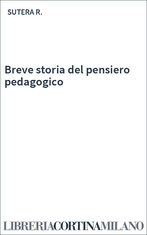 Breve storia del pensiero pedagogico
