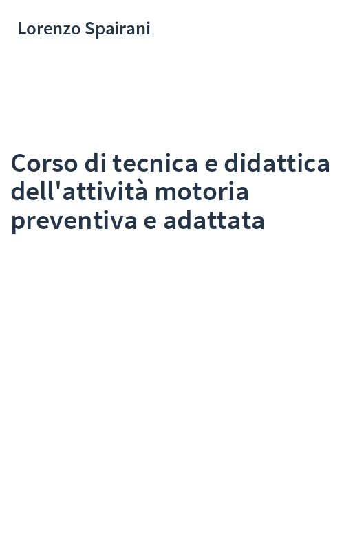 Corso di tecnica e didattica dell'attività motoria preventiva e adattata