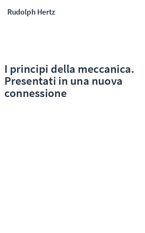I principi della meccanica. Presentati in una nuova connessione