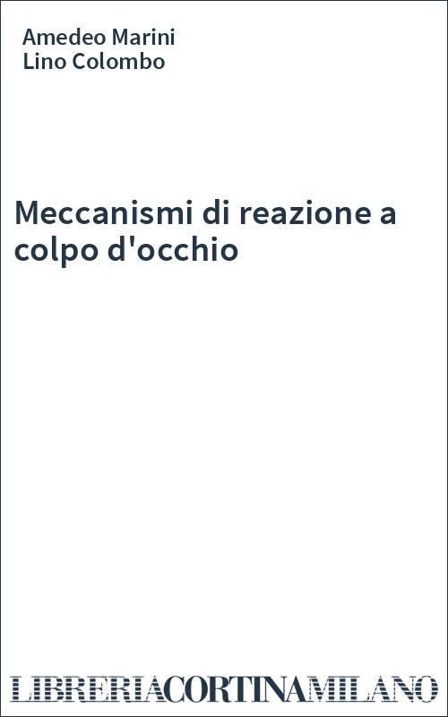 Meccanismi di reazione a colpo d'occhio