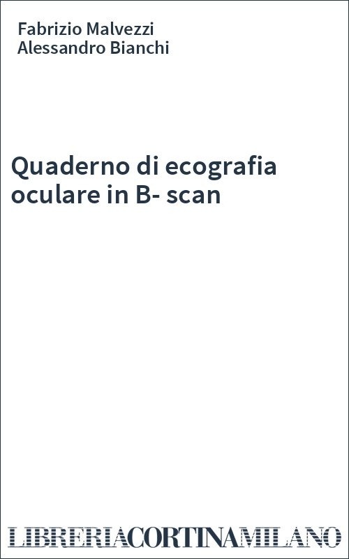 Quaderno di ecografia oculare in B-scan