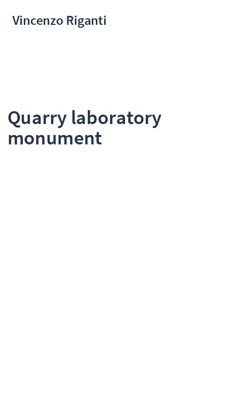 Quarry laboratory monument