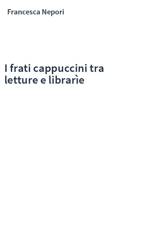 I frati cappuccini tra letture e librarìe
