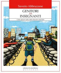 Genitori vs insegnanti. Come allearsi nella sfida educativa del web