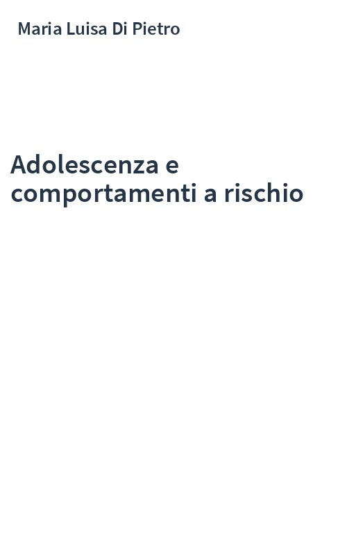 Adolescenza e comportamenti a rischio