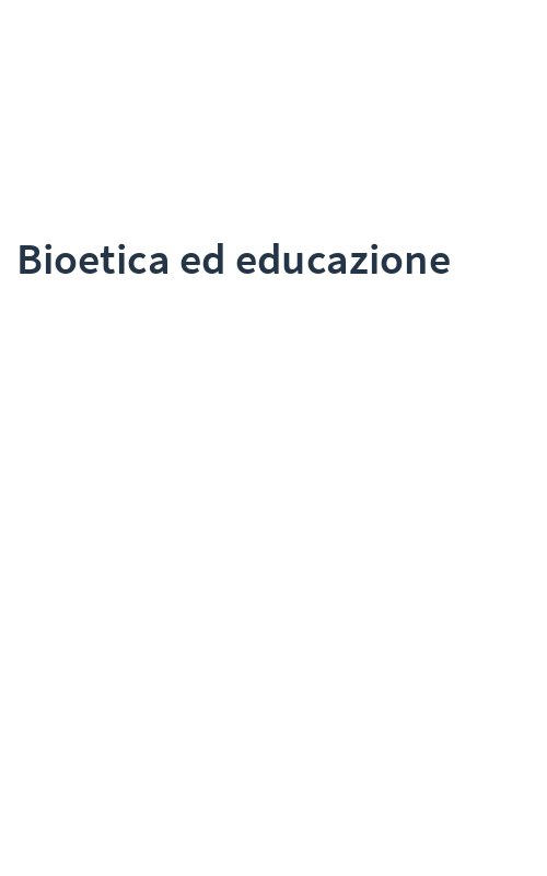 Bioetica ed educazione