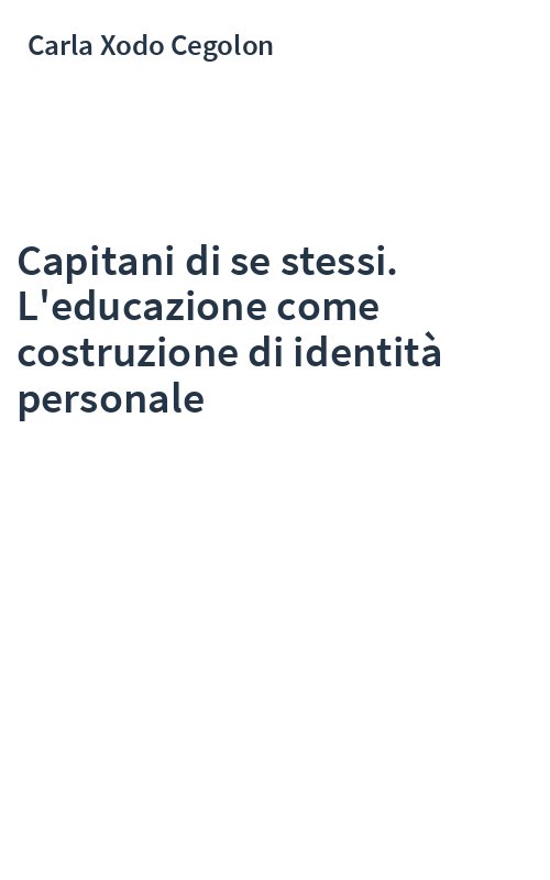 Capitani di se stessi. L'educazione come costruzione di identità personale