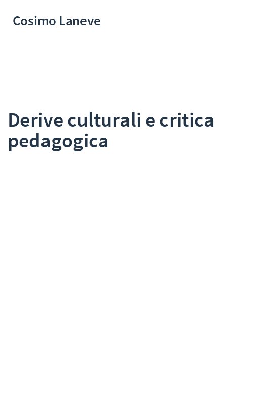 Derive culturali e critica pedagogica