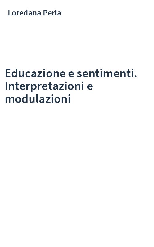 Educazione e sentimenti. Interpretazioni e modulazioni