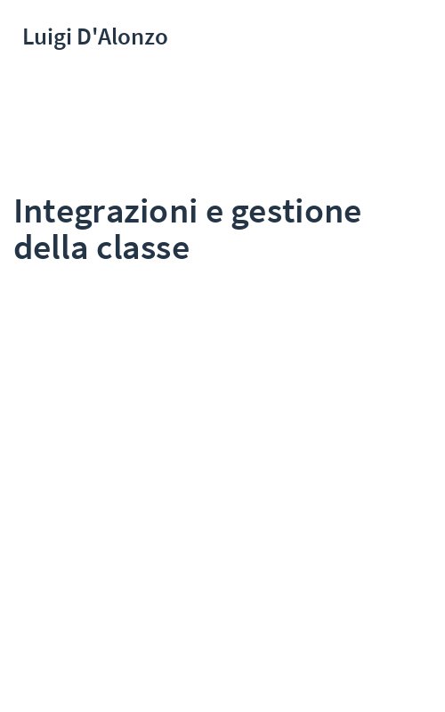 Integrazioni e gestione della classe