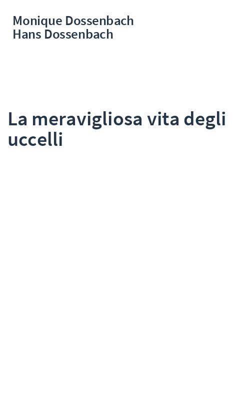 La meravigliosa vita degli uccelli