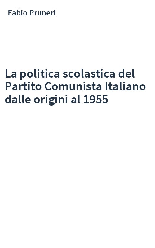 La politica scolastica del Partito Comunista Italiano dalle origini al 1955