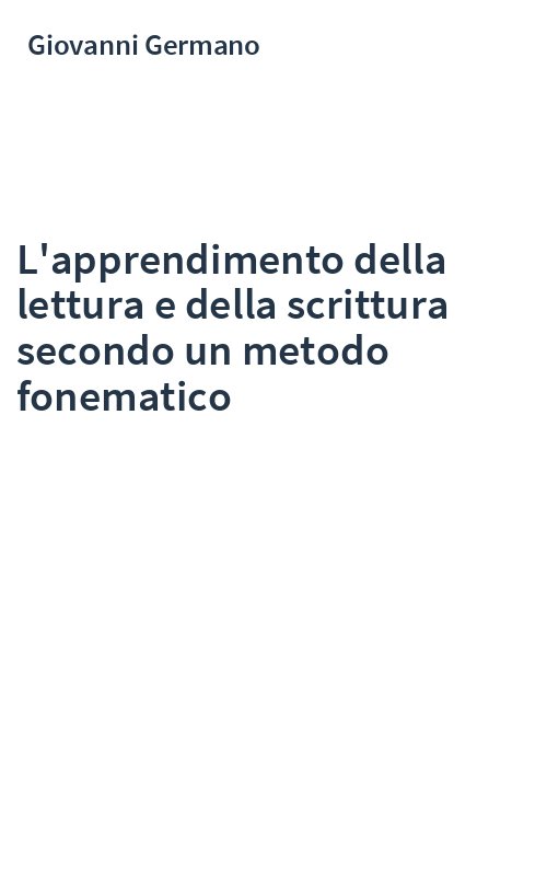 L'apprendimento della lettura e della scrittura secondo un metodo fonematico