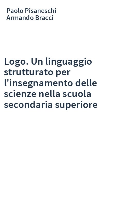 Logo. Un linguaggio strutturato per l'insegnamento delle scienze nella scuola secondaria superiore
