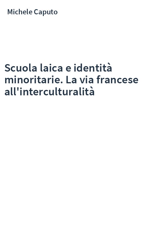 Scuola laica e identità minoritarie. La via francese all'interculturalità