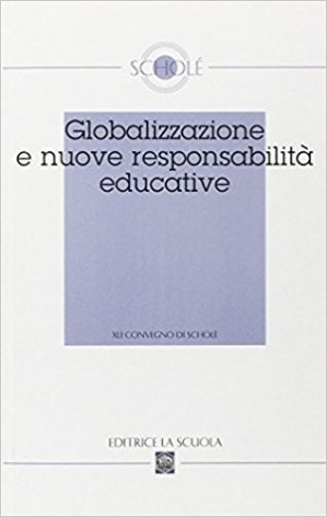 Globalizzazione e nuove responsabilità educative