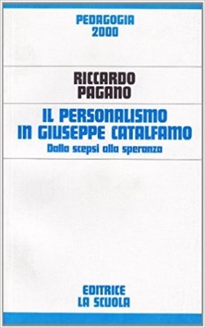 Il personalismo in Giuseppe Catalfamo. Dalla scepsi alla speranza