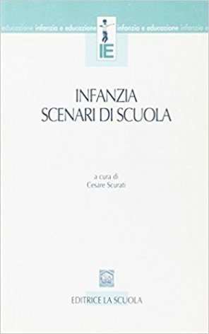 Infanzia. Scenari di scuola