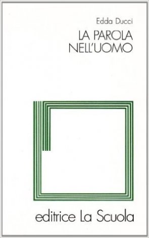 La parola nell'uomo