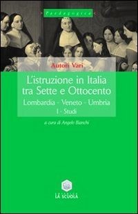 L'istruzione in Italia tra Sette e Ottocento