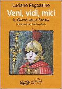 Veni, vidi, mici. Il gatto nella storia