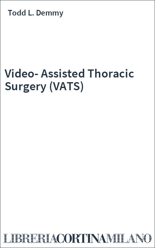 Video-Assisted Thoracic Surgery (VATS)