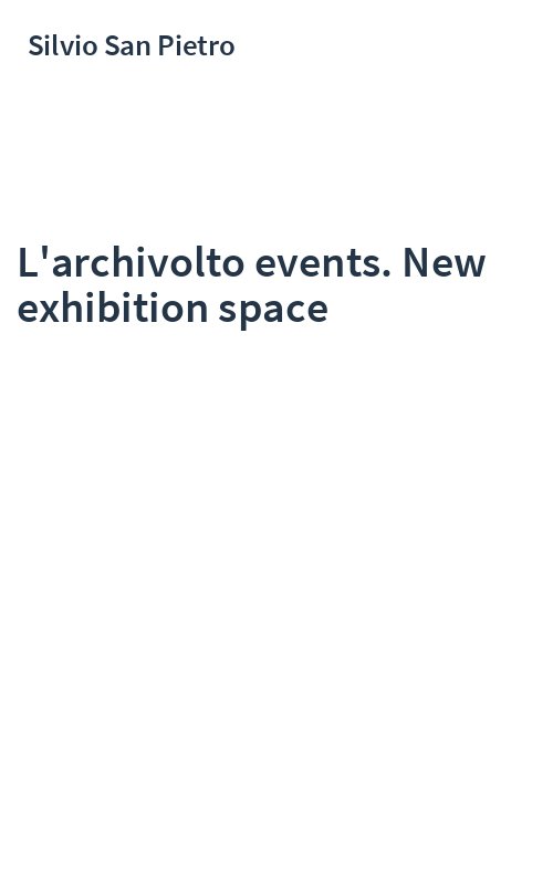 L'archivolto events. New exhibition space