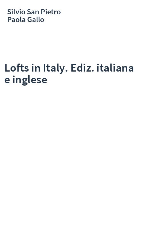 Lofts in Italy. Ediz. italiana e inglese