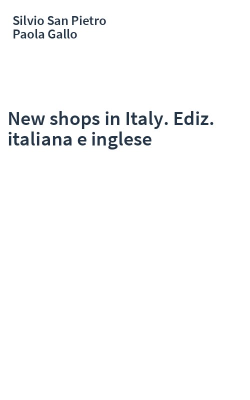 New shops in Italy. Ediz. italiana e inglese