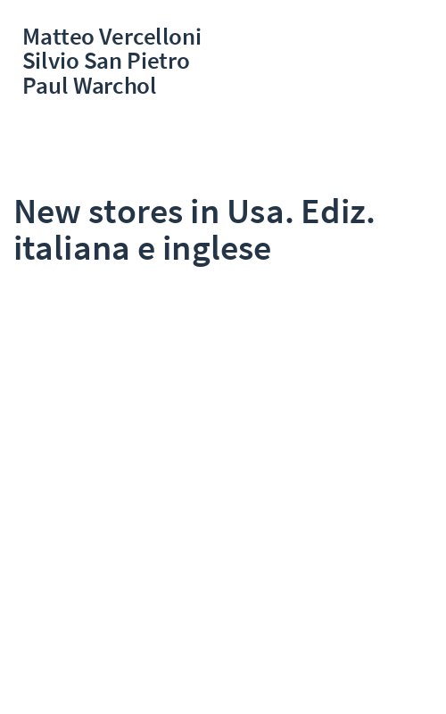 New stores in Usa. Ediz. italiana e inglese