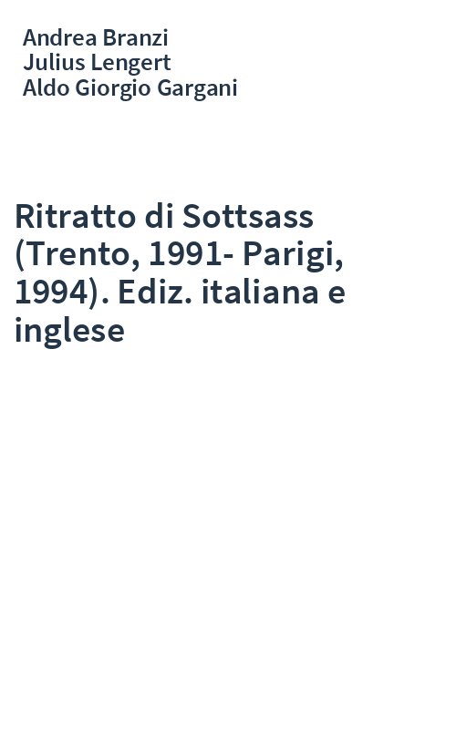 Ritratto di Sottsass (Trento, 1991-Parigi, 1994). Ediz. italiana e inglese