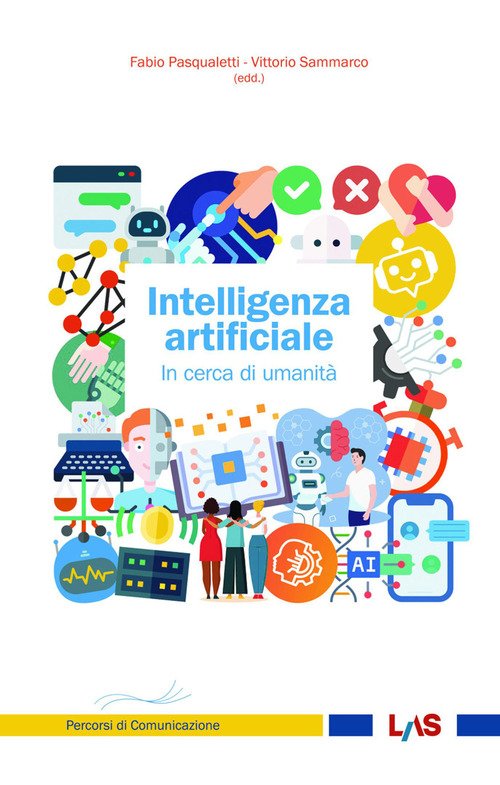 Intelligenza artificiale. In cerca di umanità