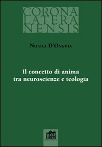 Il concetto di anima tra neuroscienze e teologia