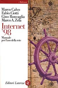 Internet '98. Manuale per l'uso della rete