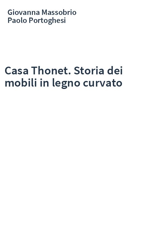 Casa Thonet. Storia dei mobili in legno curvato