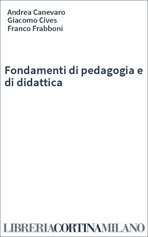 Fondamenti di pedagogia e di didattica