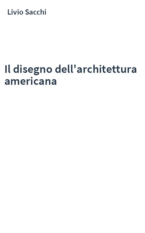 Il disegno dell'architettura americana