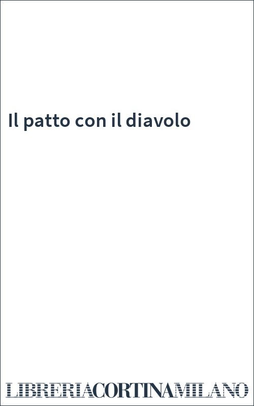 Il patto con il diavolo