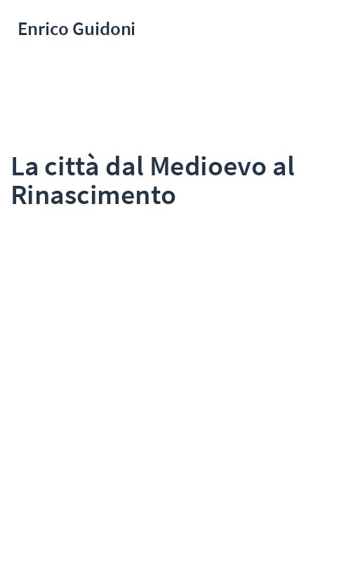 La città dal Medioevo al Rinascimento
