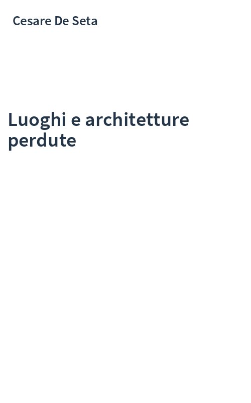 Luoghi e architetture perdute