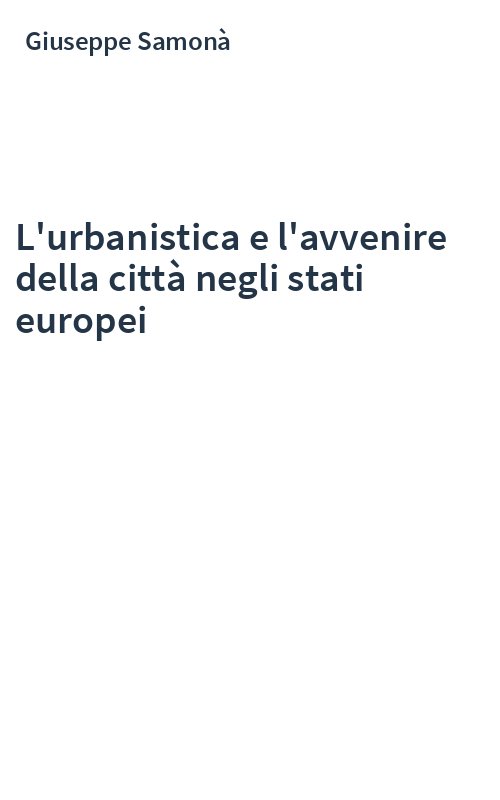 L'urbanistica e l'avvenire della città negli stati europei