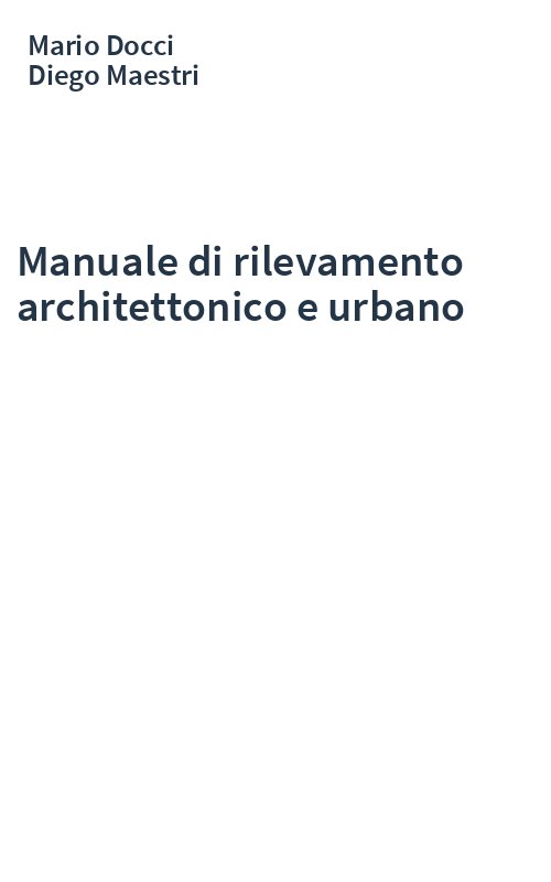 Manuale di rilevamento architettonico e urbano