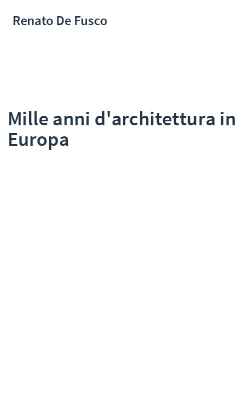 Mille anni d'architettura in Europa